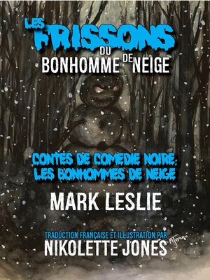 cover image of Les Frissons du Bonhomme de Neige